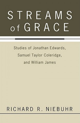 Kniha Streams of Grace Richard R. Niebuhr