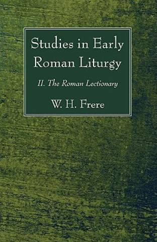 Kniha Studies in Early Roman Liturgy W. H. Frere