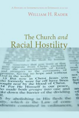 Książka Church and Racial Hostility William H. Rader