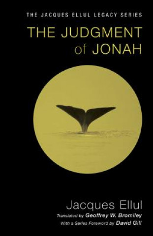 Könyv Judgment of Jonah Jacques Ellul