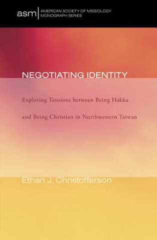 Kniha Negotiating Identity Ethan J. Christofferson