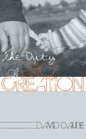 Knjiga The Duty of Procreation David Daube