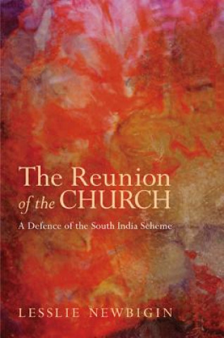 Carte Reunion of the Church, Revised Edition Lesslie Newbigin