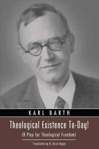 Kniha Theological Existence To-Day! Karl Barth