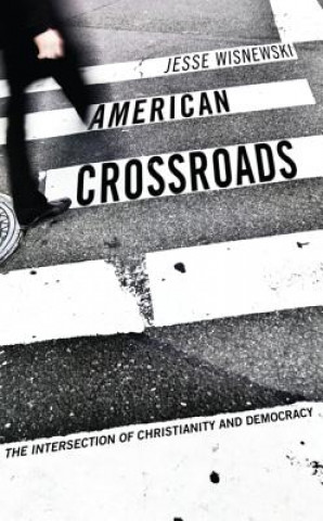 Książka American Crossroads Jesse Wisnewski