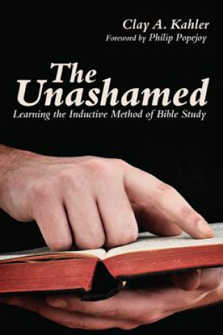 Kniha Unashamed Clay A. Kahler