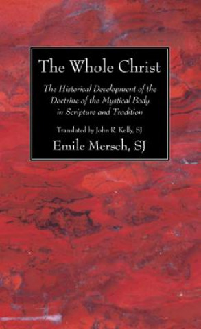 Knjiga Whole Christ Emile Mersch