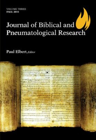 Kniha Journal of Biblical and Pneumatological Research Paul Elbert