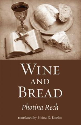 Книга Wine and Bread Photina Rech