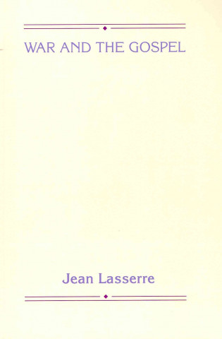 Carte War and the Gospel Jean Lasserre