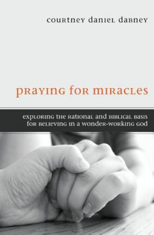 Carte Praying for Miracles Courtney Daniel Dabney