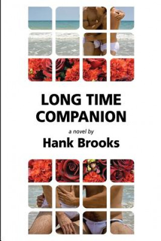 Kniha Long Time Companion Hank Brooks