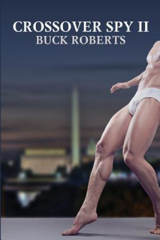 Книга Crossover Spy II Buck Roberts