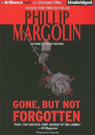 Hanganyagok Gone, But Not Forgotten Phillip M. Margolin