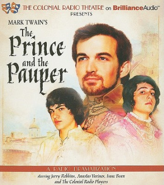Hanganyagok Mark Twain's the Prince and the Pauper: A Radio Dramatization Mark Twain