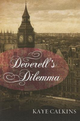 Carte Deverell's Dilemma Kaye Calkins