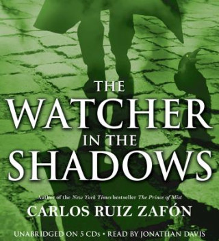 Audio The Watcher in the Shadows Carlos Ruiz Zafon