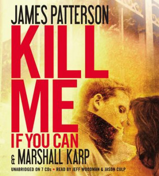 Digital Kill Me If You Can James Patterson