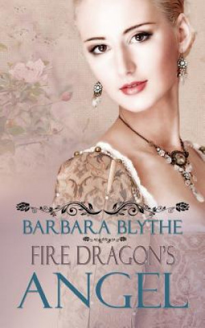 Książka Fire Dragon's Angel Barbara Blythe