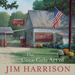 Book Coca-Cola Art of Jim Harrison Jim Harrison