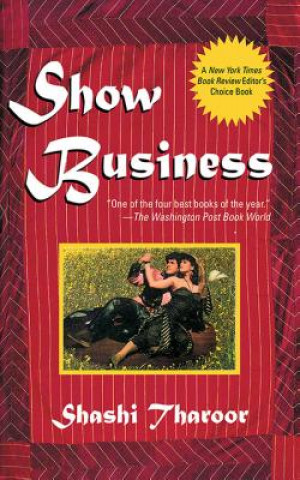 Kniha Show Business: A Novel of India Shashi Tharoor