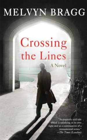 Könyv Crossing the Lines Melvyn Bragg