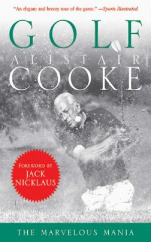 Buch Golf: The Marvelous Mania Alistair Cooke