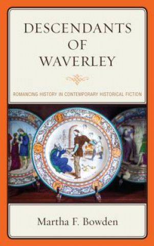 Carte Descendants of Waverley Martha F. Bowden
