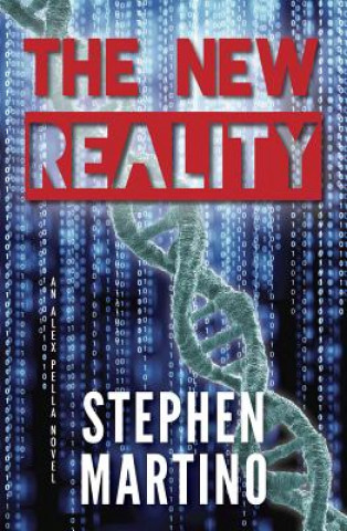 Książka New Reality (Alex Pella Series, #1) Stephen Martino