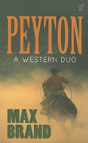 Buch Peyton Max Brand