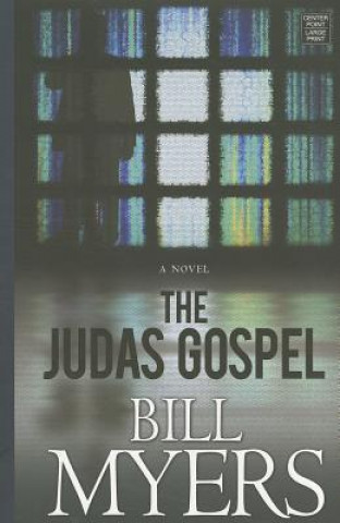 Kniha The Judas Gospel Bill Myers