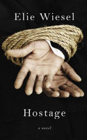 Book Hostage Elie Wiesel