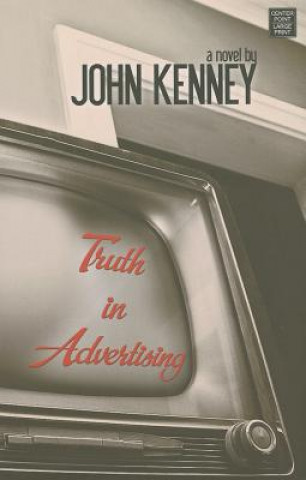 Libro Truth in Advertising John Kenney