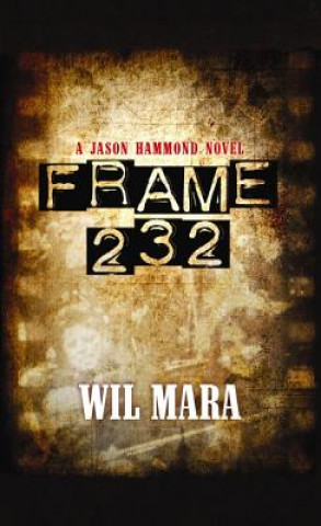 Книга Frame 232 Wil Mara