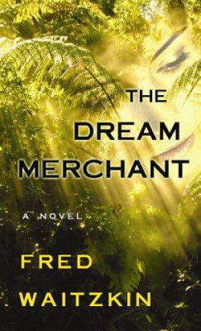 Book The Dream Merchant Fred Waitzkin