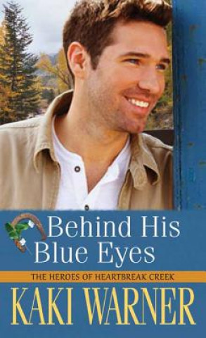 Könyv Behind His Blue Eyes Kaki Warner