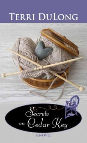 Book Secrets on Cedar Key Terri Dulong