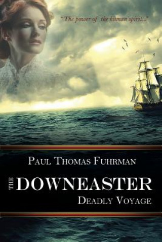 Kniha Downeaster Paul Thomas Fuhrman