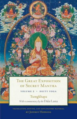 Könyv Great Exposition of Secret Mantra, Volume Two Dalai Lama