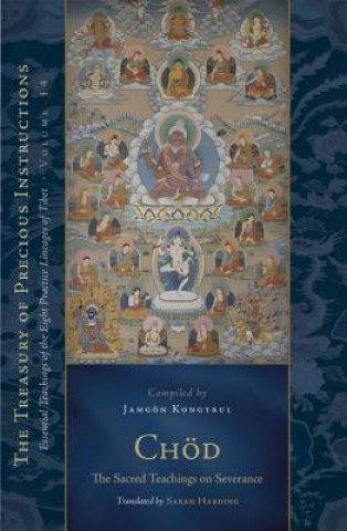 Knjiga Chod: The Sacred Teachings on Severance Jamgon Kongtrul