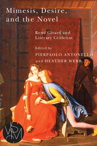 Carte Mimesis, Desire, and the Novel Pierpaolo Antonello
