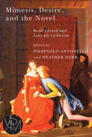 Książka Mimesis, Desire, and the Novel Pierpaolo Antonello