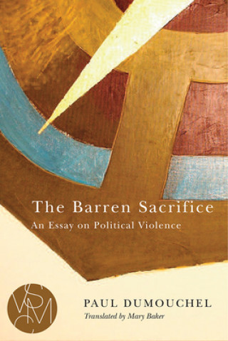 Libro Barren Sacrifice Paul Dumouchel