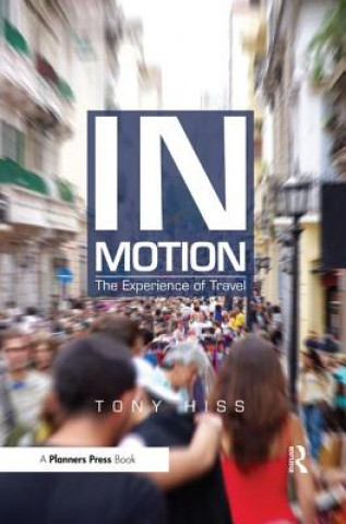 Könyv In Motion Tony Hiss
