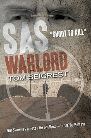 Carte SAS Warlord: Shoot to Kill Tom Siegriste
