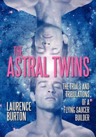 Книга Astral Twins Laurence Burton