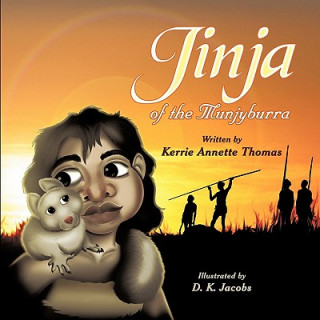 Livre Jinja of the Munjyburra Kerrie Annette Thomas