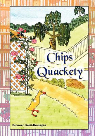 Kniha Chips Quackety Bronwen Scott-Branagan