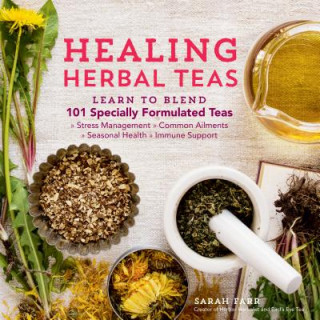 Kniha Healing Herbal Teas Sarah Farr