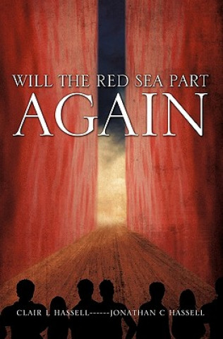 Carte Will the Red Sea Part Again Clair I. Hassell